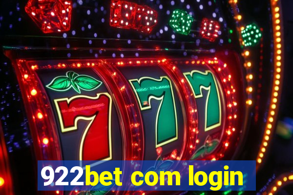 922bet com login